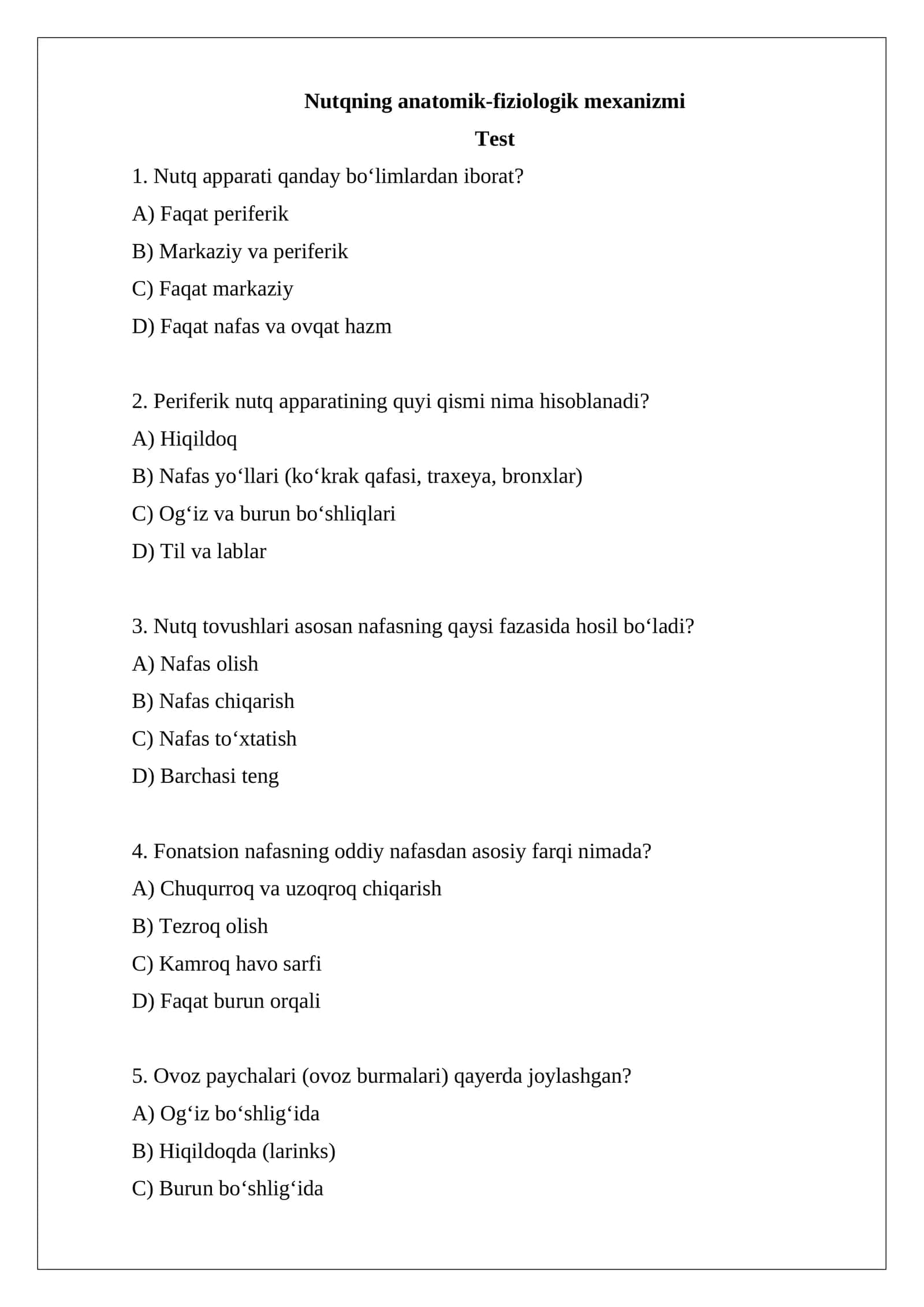 Nutqning anatomik-fiziologik mexanizmi Test 1