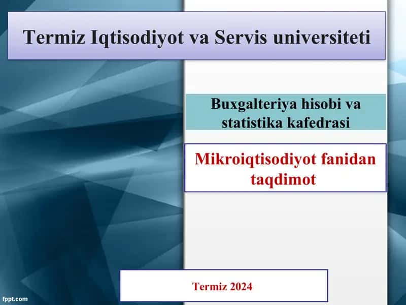 Mikroiqtisodiyot fanidantаqdimot 1
