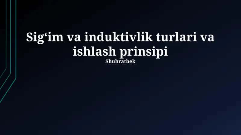 Kondensatorlar va Induktorlar: Turlari va Asosiy Tushunchalar 1