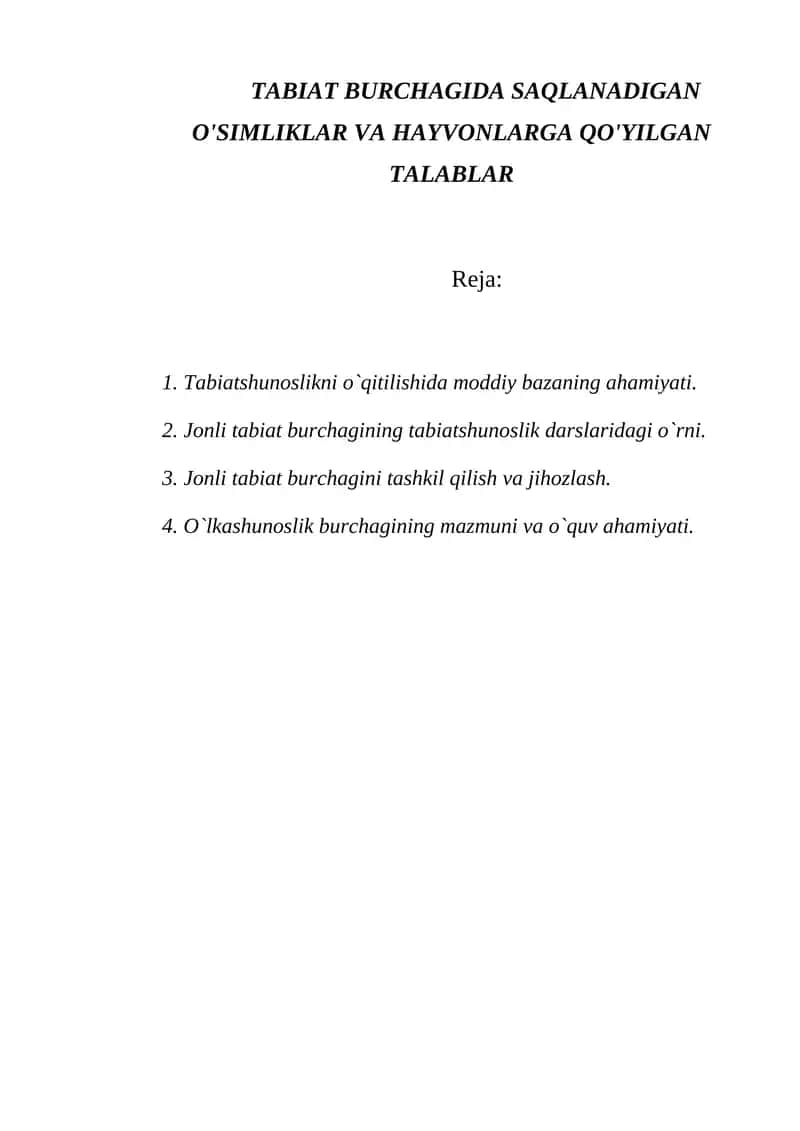 TABIAT BURCHAGIDA SAQLANADIGAN O'SIMLIKLAR VA HAYVONLARGA QO'YILGAN TALABLAR 1