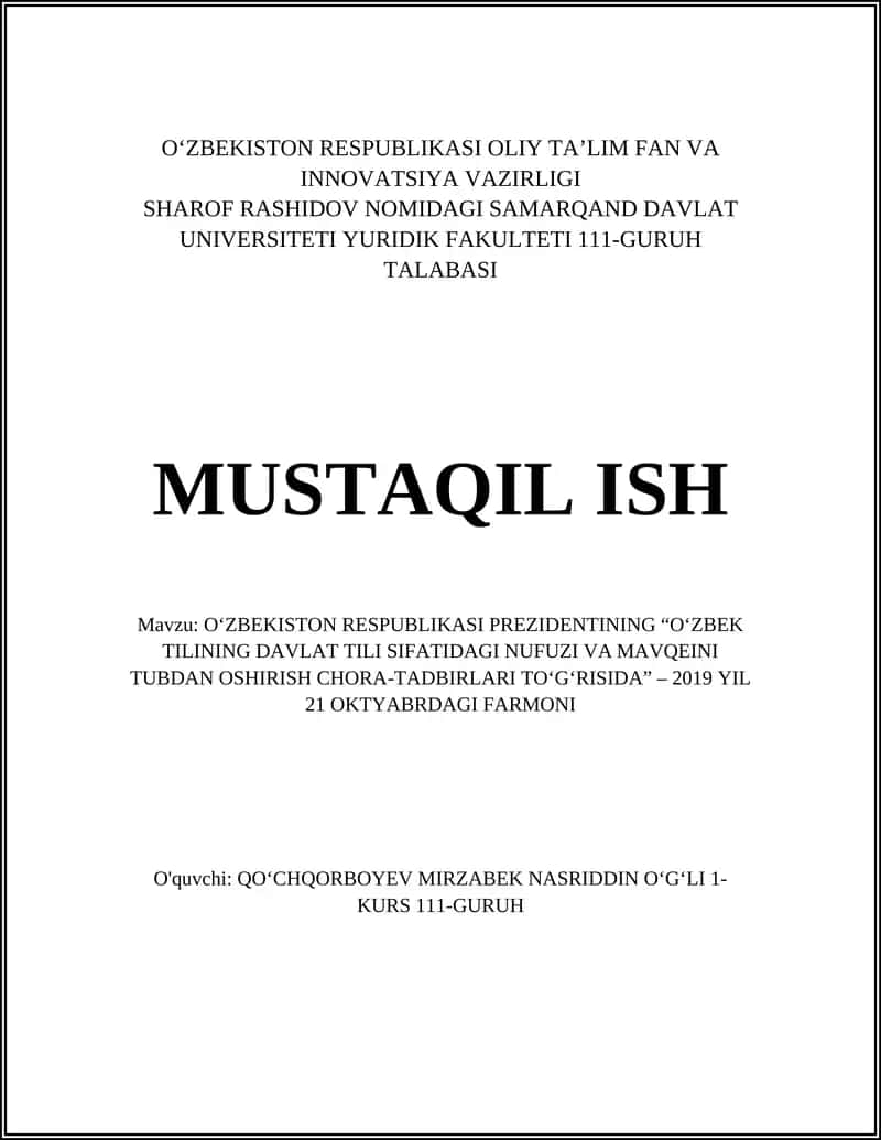 OʻZBEKISTON RESPUBLIKASI PREZIDENTINING “O‘ZBEK TILINING DAVLAT TILI SIFATIDAGI NUFUZI VA MAVQEINI TUBDAN OSHIRISH CHORA‑TADBIRLARI TO'G'RISIDA” – 2019 YIL 21 OKTYABRDAGI FARMONI 1