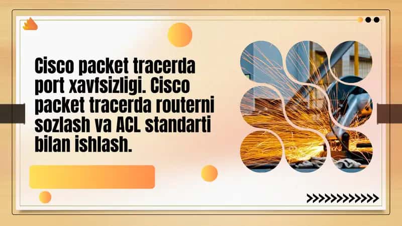 Cisco packet tracerda port xavfsizligi. Cisco packet tracerda routerni sozlash va ACL standarti bilan ishlash. 1