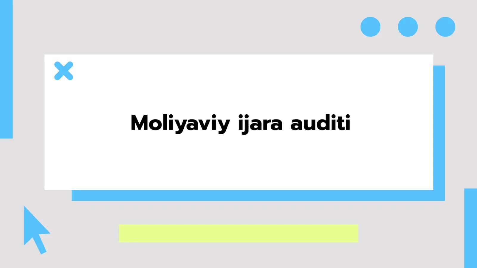 Moliyaviy ijara auditi 1