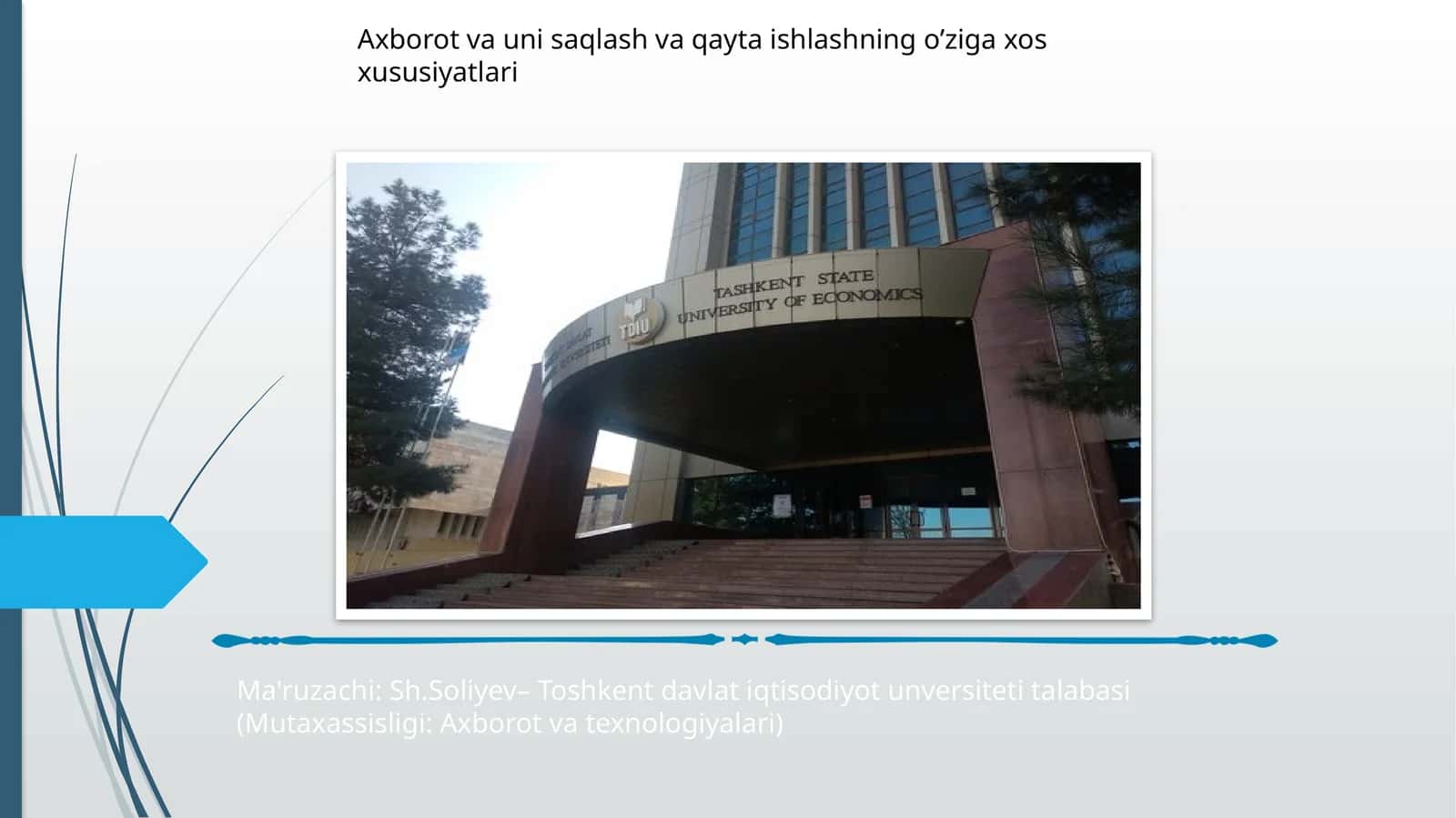 Axborot va uni saqlash va qayta ishlashning o’ziga xos xususiyatlari 1