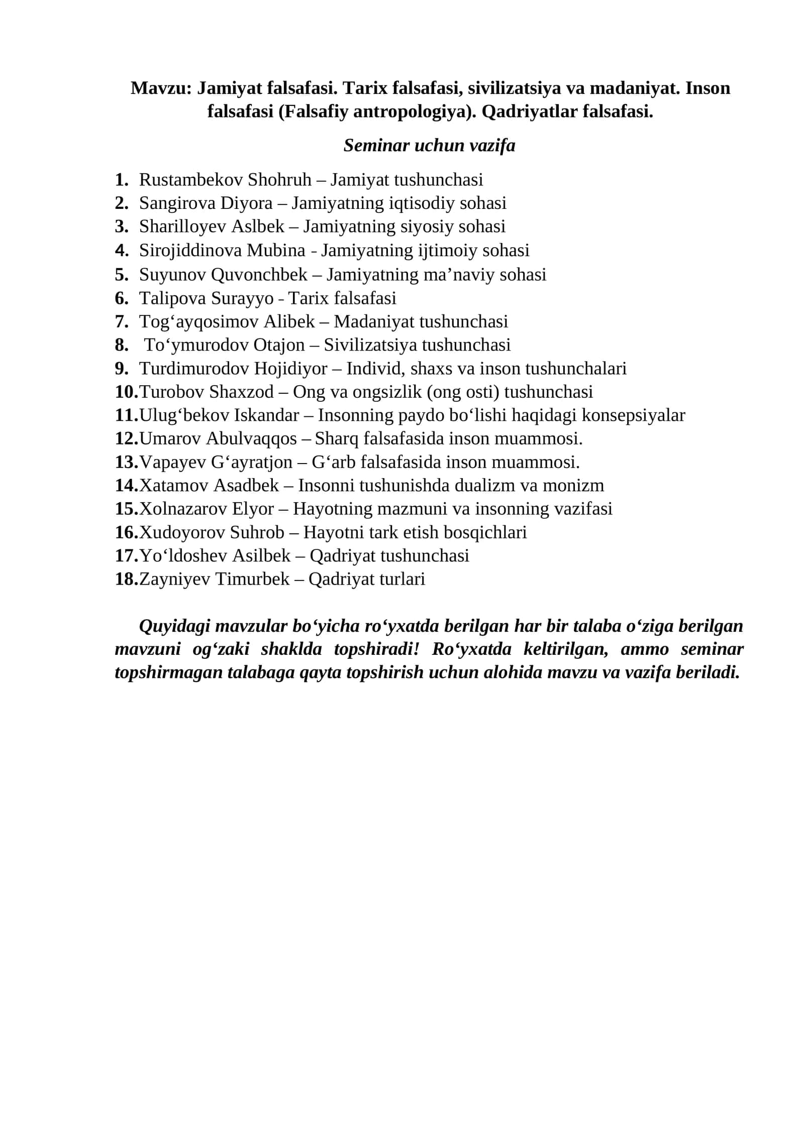 Jamiyat falsafasi. Tarix falsafasi, sivilizatsiya va madaniyat. Inson falsafasi (Falsafiy antropologiya). Qadriyatlar falsafasi 1