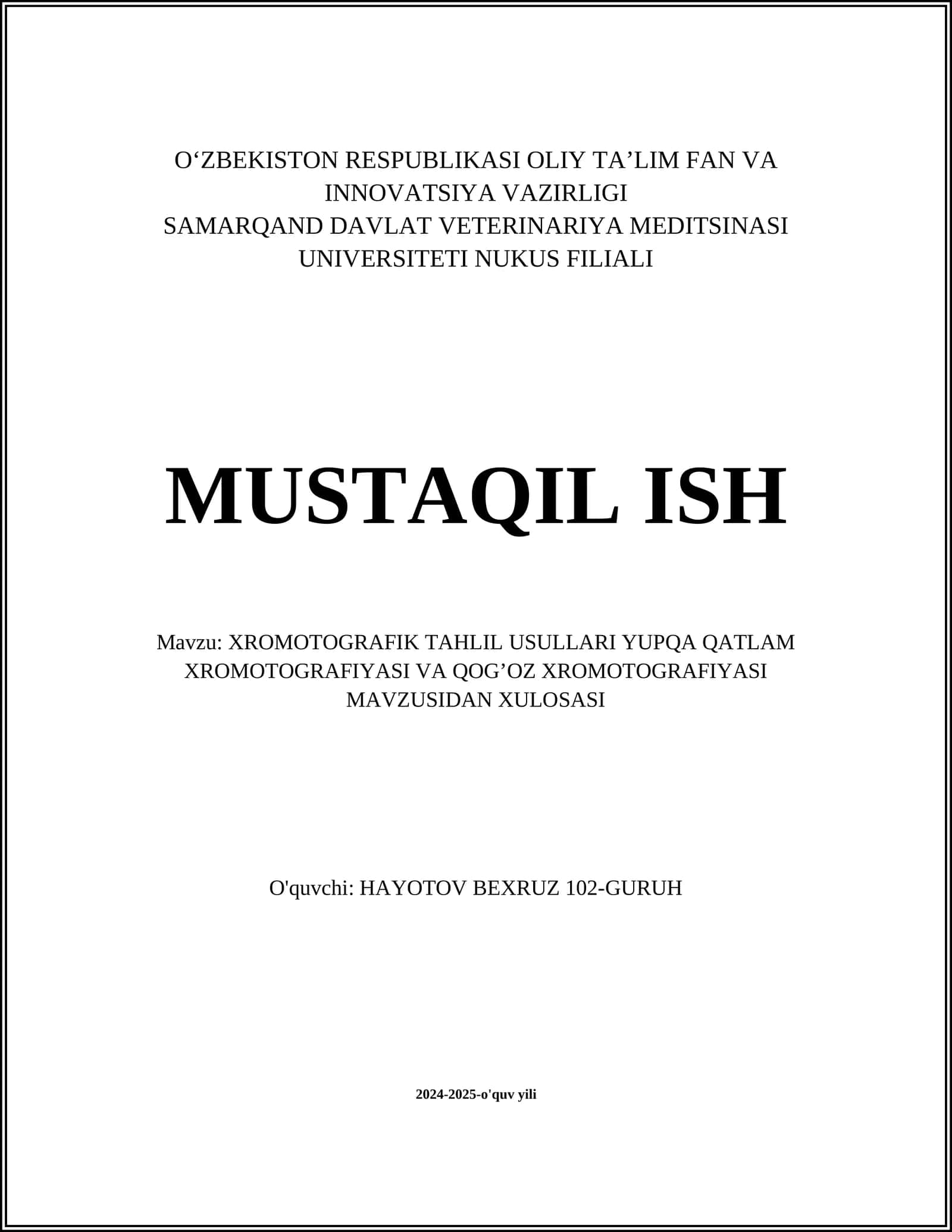 XROMOTOGRAFIK TAHLIL USULLARI YUPQA QATLAM XROMOTOGRAFIYASI VA QOG’OZ XROMOTOGRAFIYASI MAVZUSIDAN XULOSASI 1
