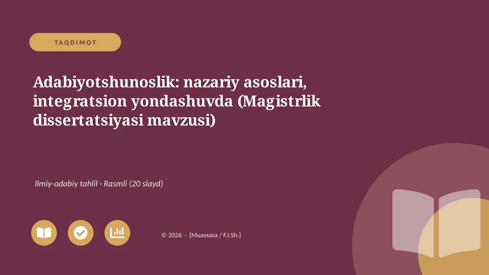 Adabiyotshunoslik: nazariy asoslari, integratsion yondashuvda (Magistrlik dissertatsiyasi mavzusi) 1