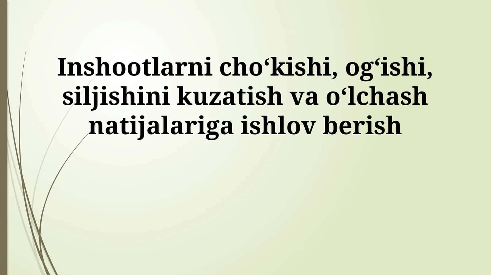 Inshootlarni choʻkishi, ogʻishi, siljishini kuzatish va oʻlchash natijalariga ishlov berish 1