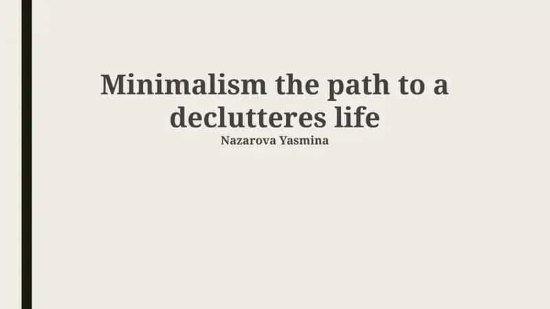Minimalism the path to a declutteres life 1