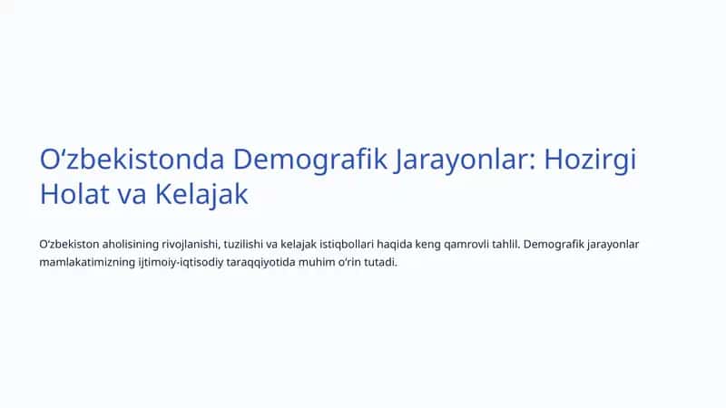 Oʻzbekistonda Demografik Jarayonlar: Hozirgi Holat va Kelajak 1