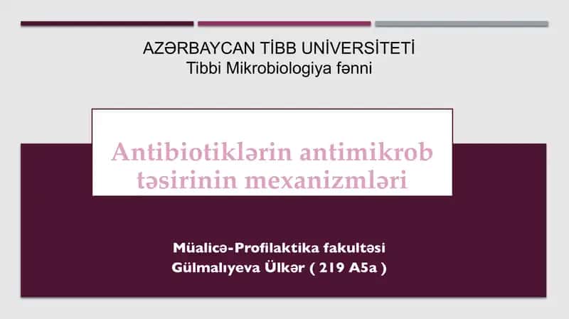 Antibiotiklərin antimikrob təsirinin mexanizmləri 1