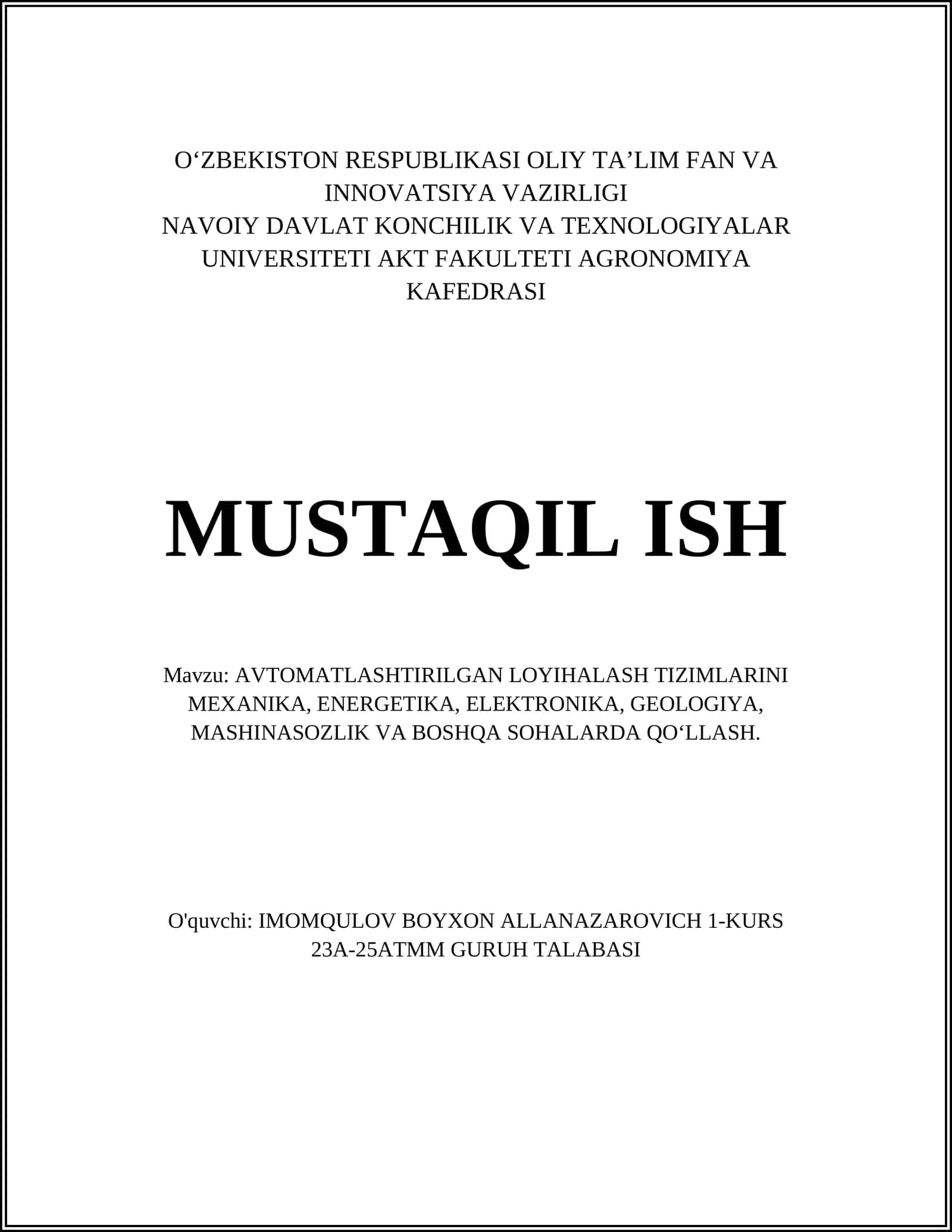 AVTOMATLASHTIRILGAN LOYIHALASH TIZIMLARINI MEXANIKA, ENERGETIKA, ELEKTRONIKA, GEOLOGIYA, MASHINASOZLIK VA BOSHQA SOHALARDA QOʻLLASH 1