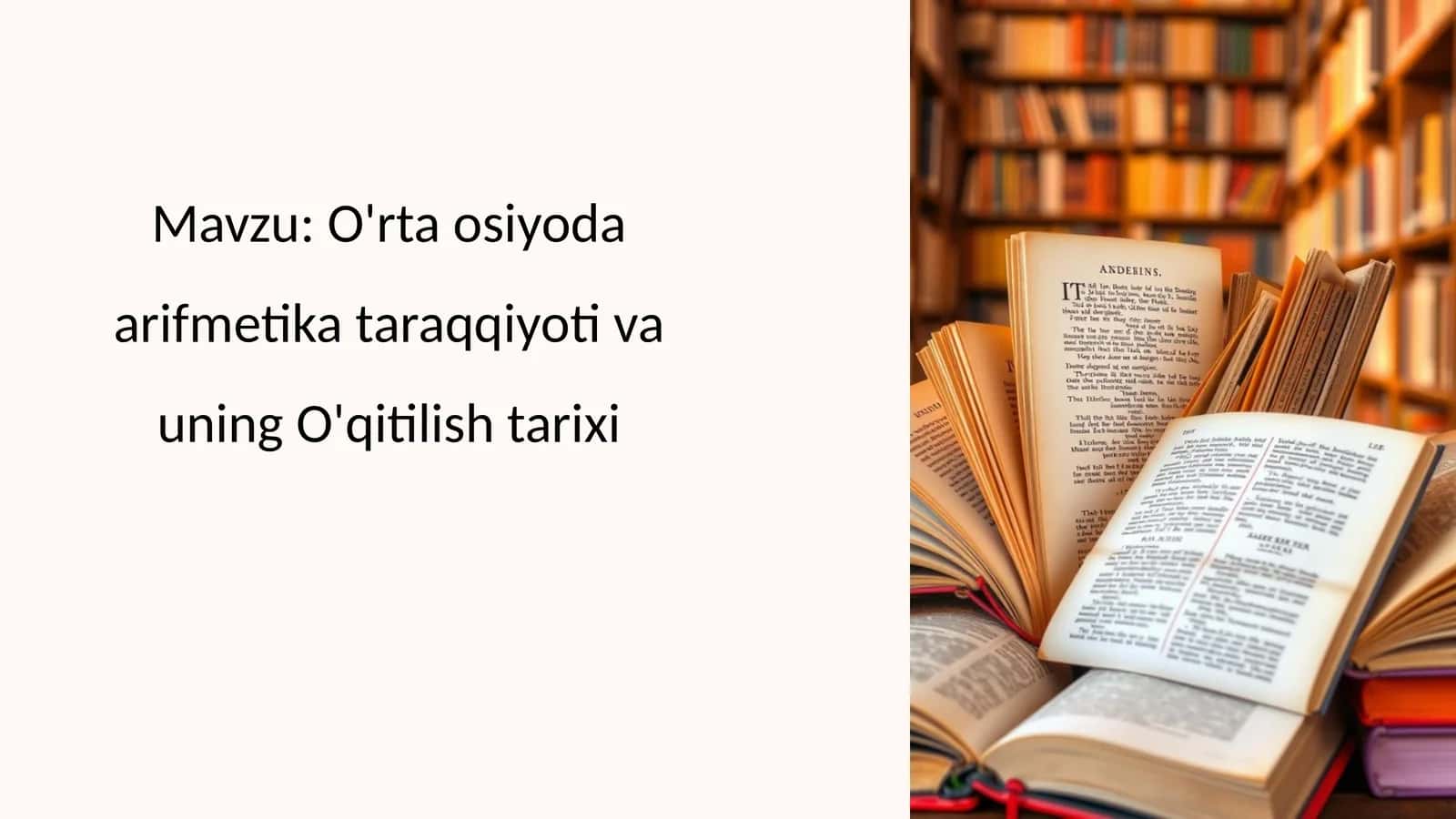 O'rtaosiyoda arifmetika taraqqiyoti va uning O'qitilishi tarixi 1