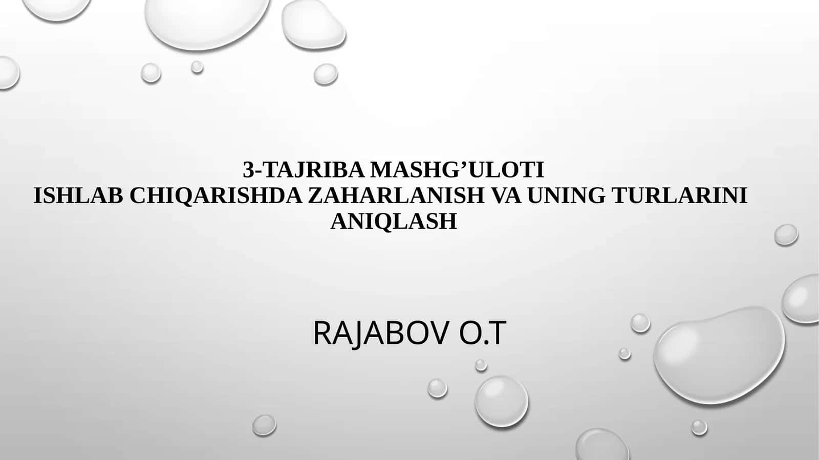 Ishlab chiqarishda zaharlanish va uning turlarini aniqlash 1