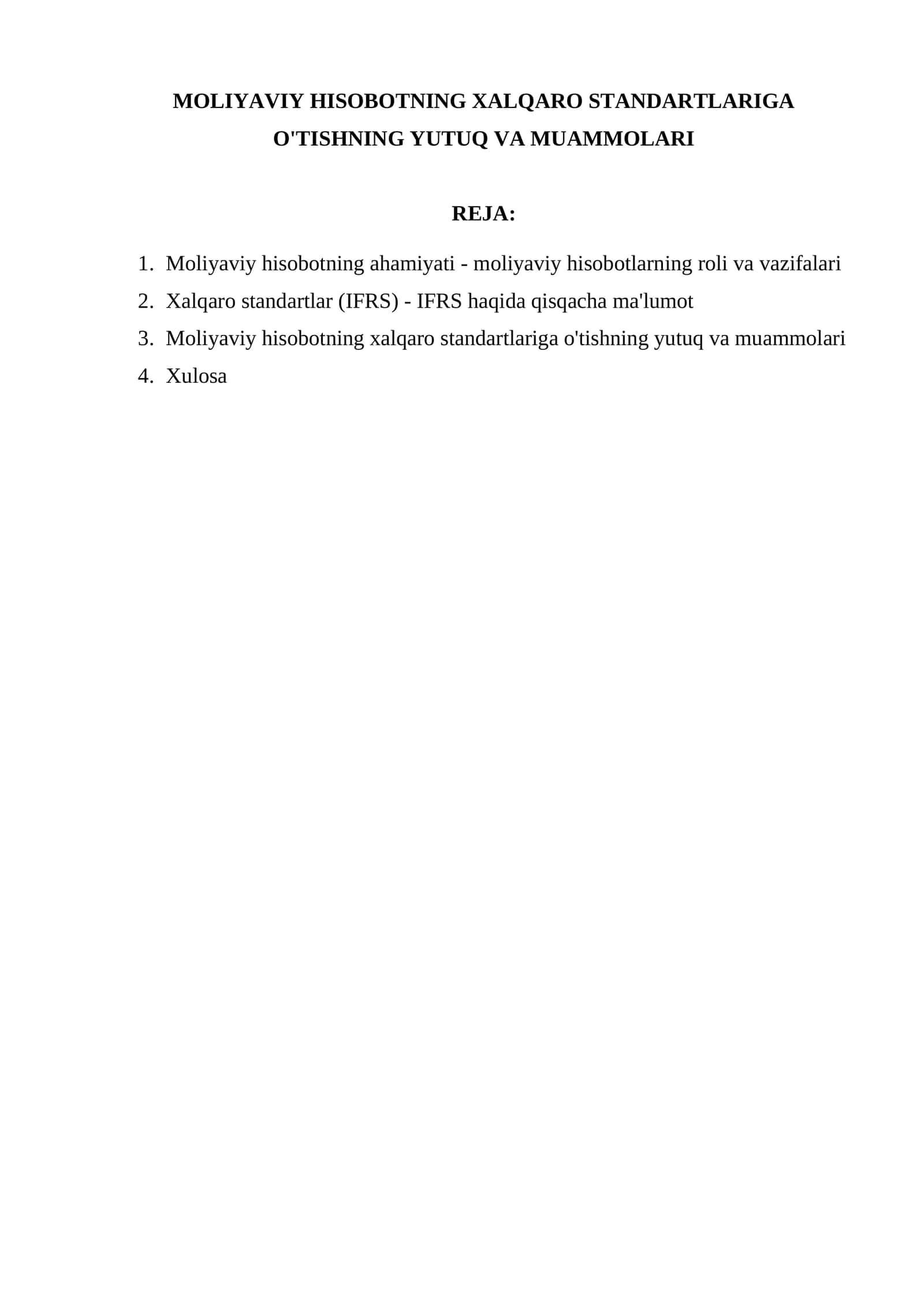 Moliyaviy hisobotning xalqaro standartlariga o'tishning yutuq va muammolari 1