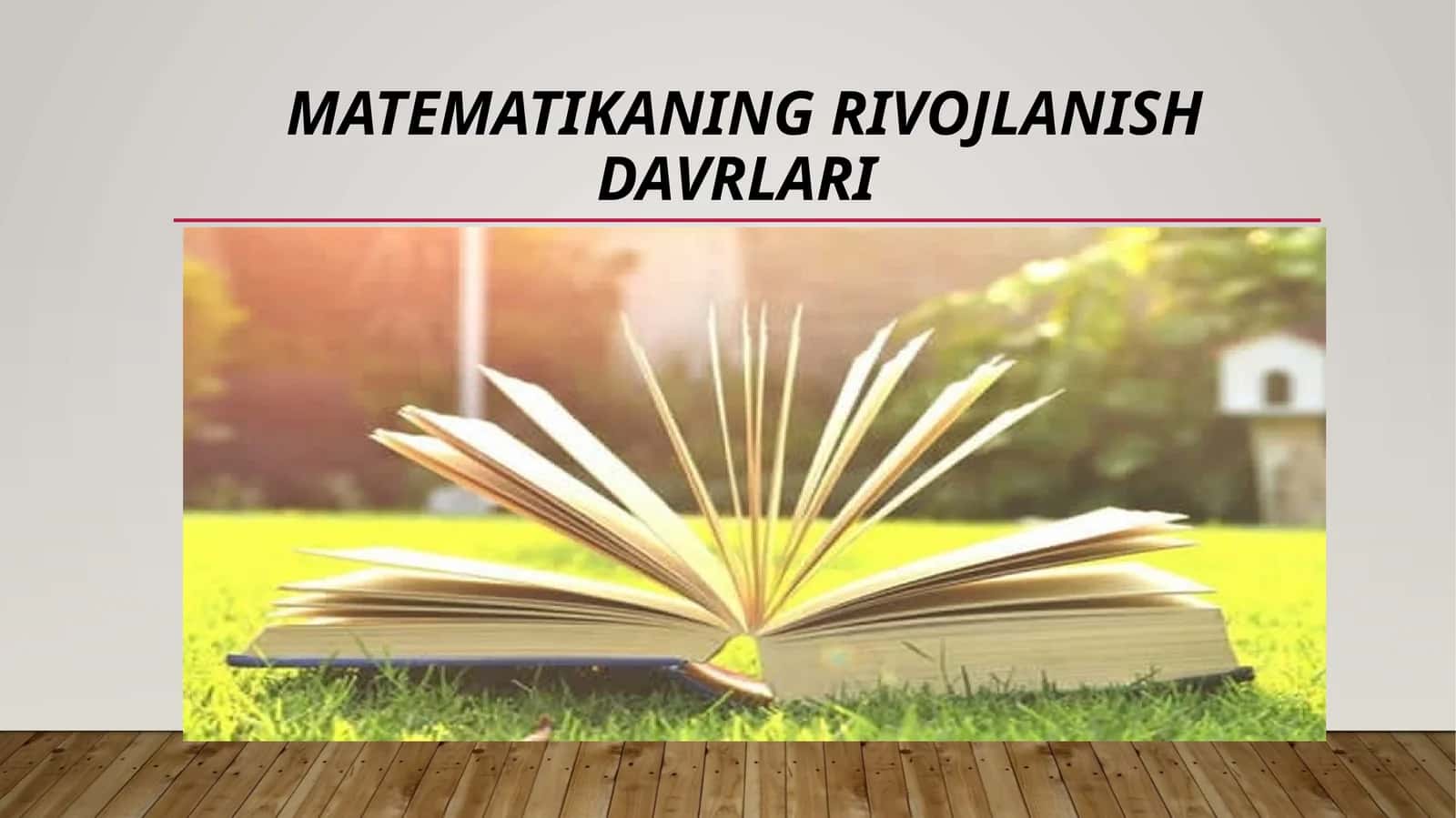 Matematikaning rivojlanish davrlari 1