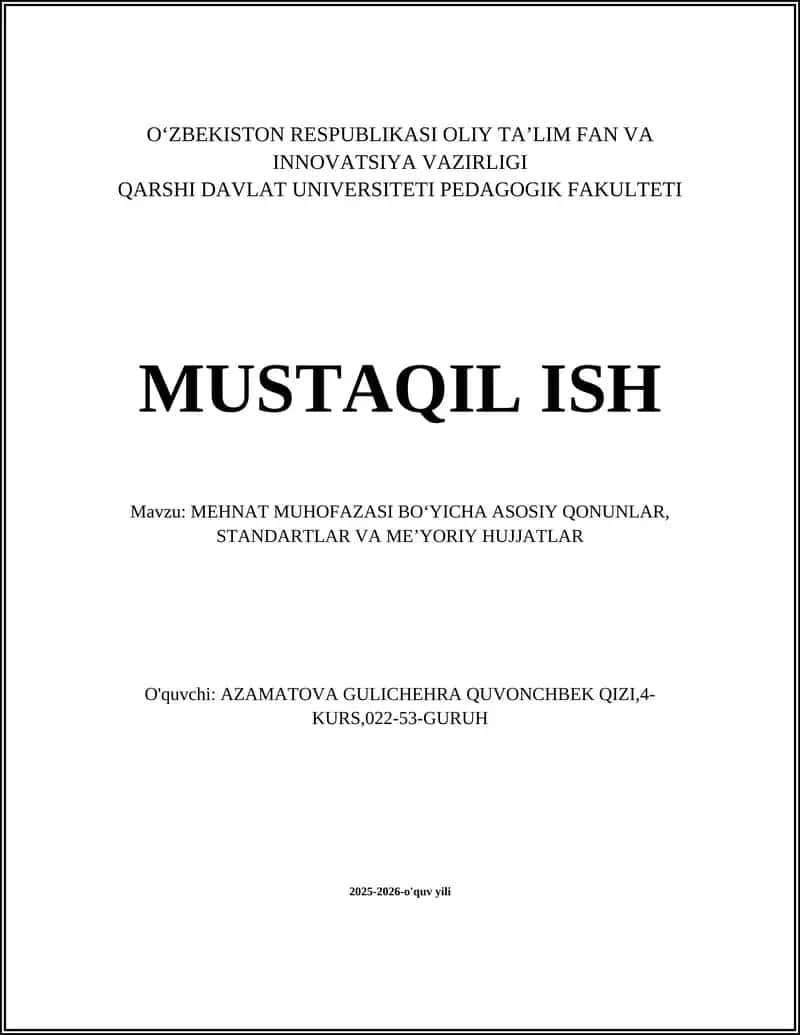 Mehnat muhofazasi bo'yicha asosiy qonunlar, standartlar va meʼyoriy hujjatlar 1