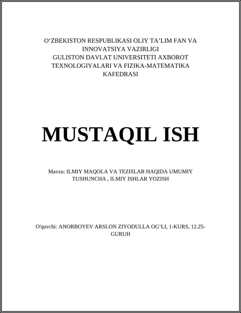 ILMIY MAQOLA VA TEZISLAR HAQIDA UMUMIY TUSHUNCHA, ILMIY ISHLAR YOZISH 1