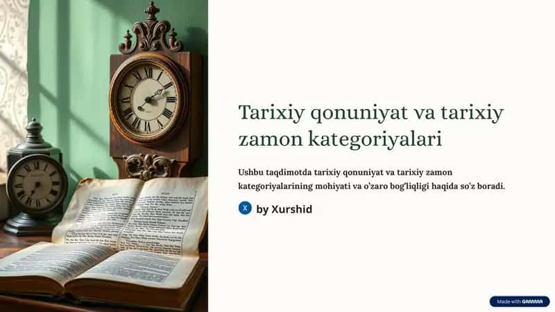Tarixiy qonuniyat va tarixiy zamon kategoriyalari 1