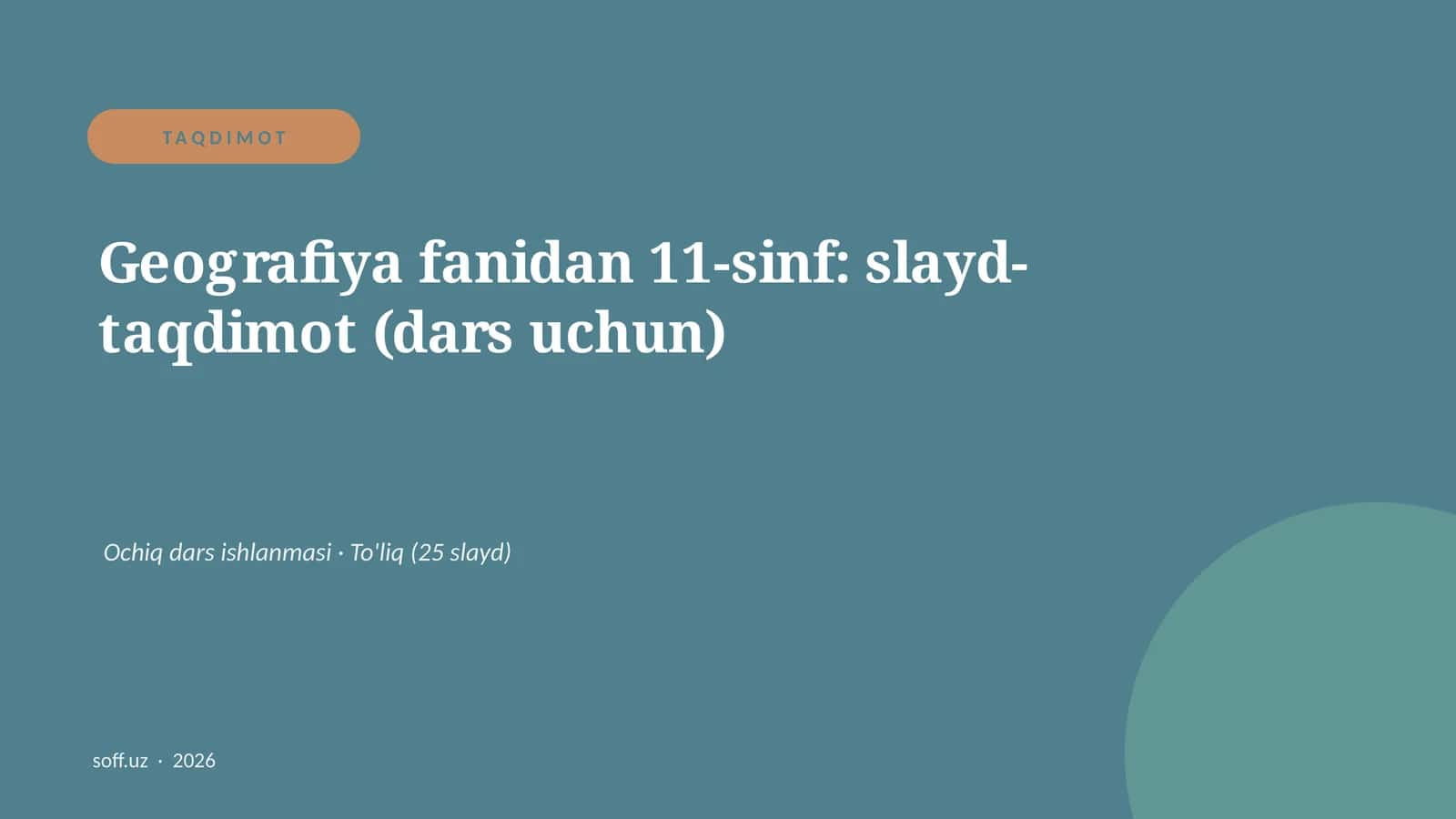 Geografiya fanidan 11-sinf: slayd-taqdimot (dars uchun) 1