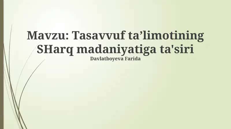 Tasavvuf taʼlimotining SHarq madaniyatiga ta'siri 1