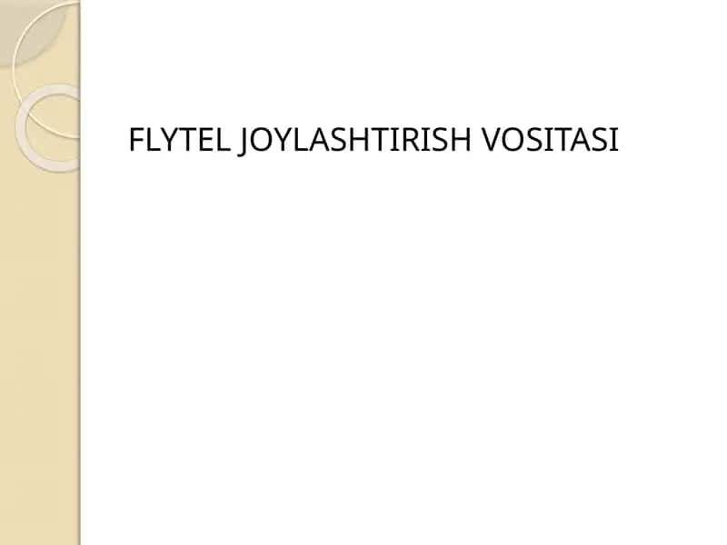FLYTEL JOYLASHTIRISH VOSITASI 1