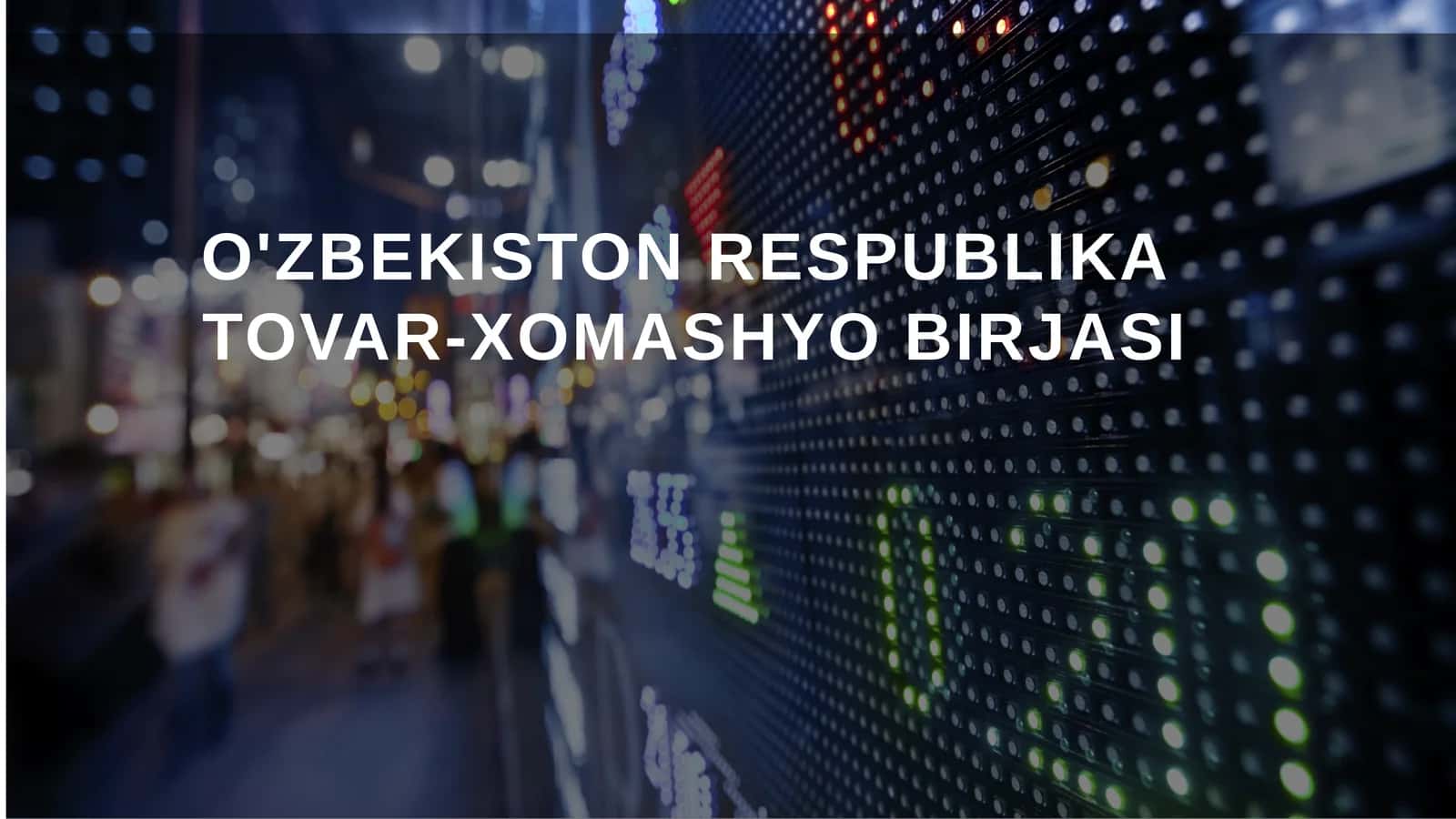 O‘zbekiston respublika tovar-xom ashyo birjasi 1