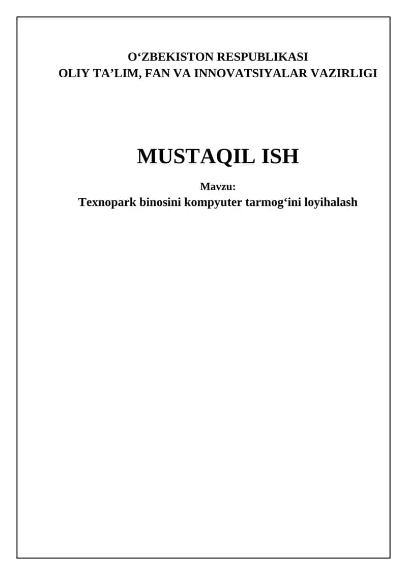 Texnopark binosini kompyuter tarmogʻini loyihalash 1