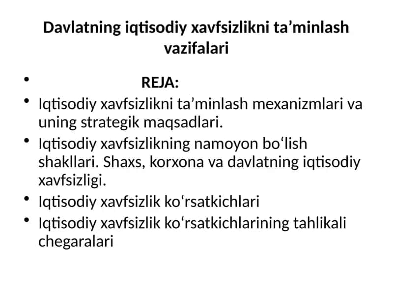 Davlatning iqtisodiy xavfsizlikni ta’minlash vazifalari 1
