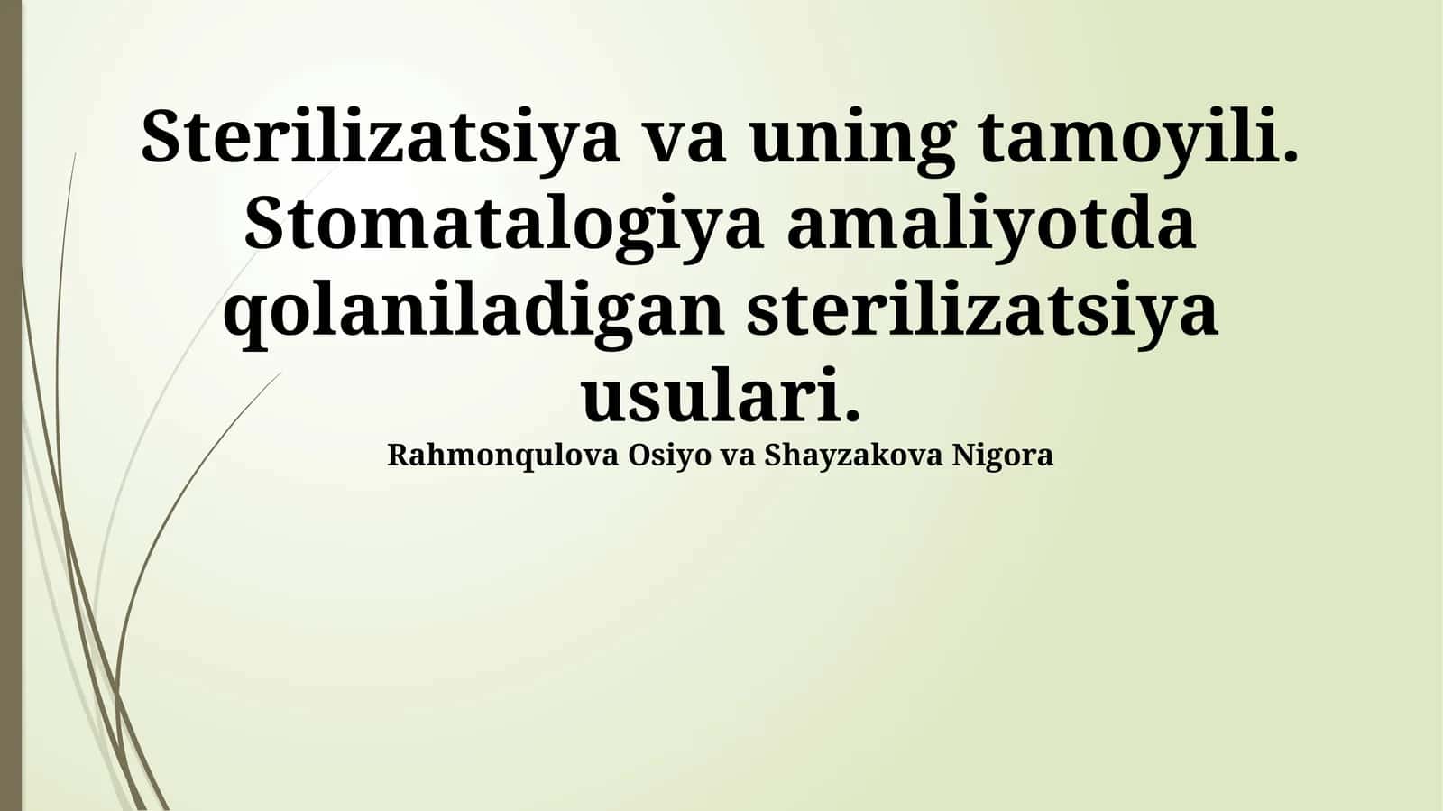 Sterilizatsiya va uning tamoyili. Stomatalogiya amaliyotda qolaniladigan sterilizatsiya usulari 1