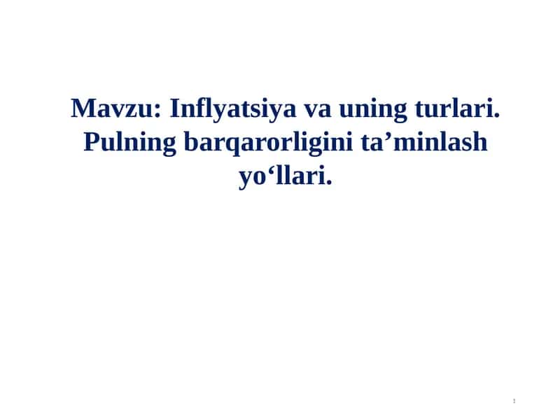 Inflyatsiya va uning turlari 1