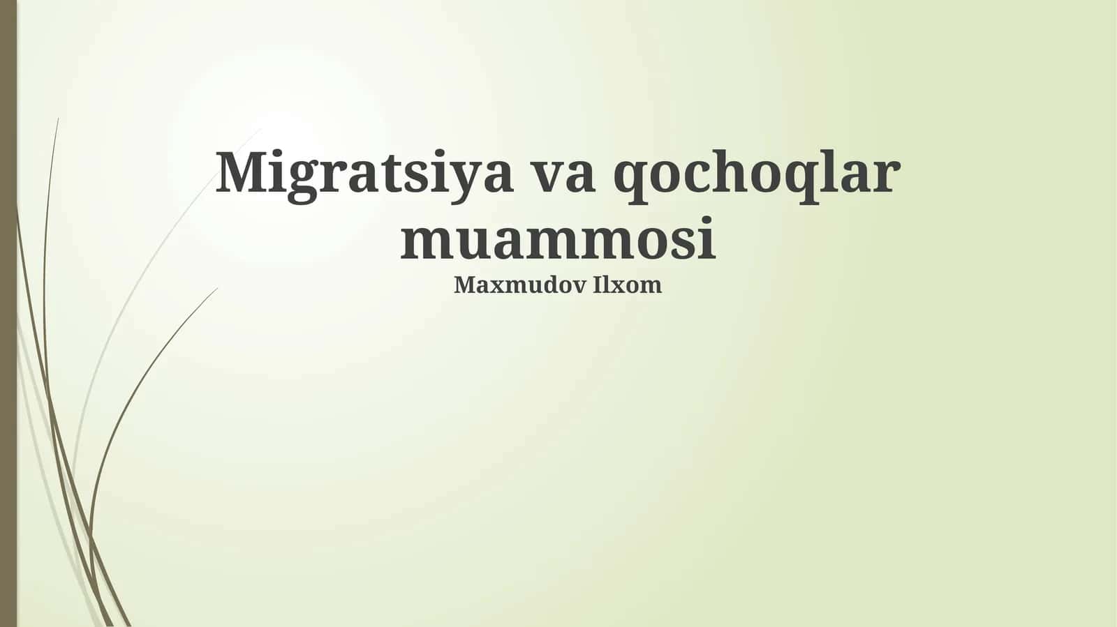 Migratsiya va qochoqlar muammosi 1