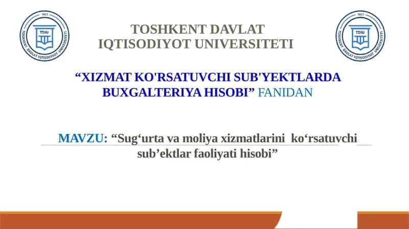 Sug‘urta va moliya xizmatlarini ko‘rsatuvchi sub’ektlar faoliyati hisobi 1