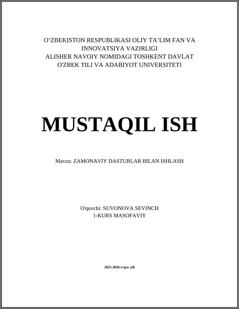 ZAMONAVIY DASTURLAR BILAN ISHLASH 1