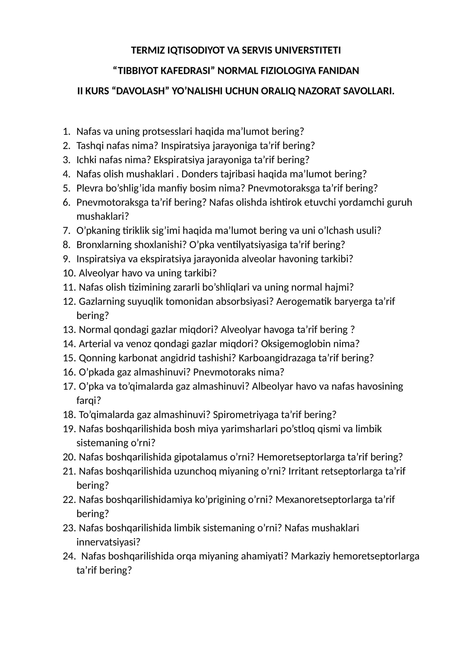 NORMAL FIZIOLOGIYA FANIDAN II KURS “DAVOLASH” YO’NALISHI UCHUN ORALIQ NAZORAT SAVOLLARI 1