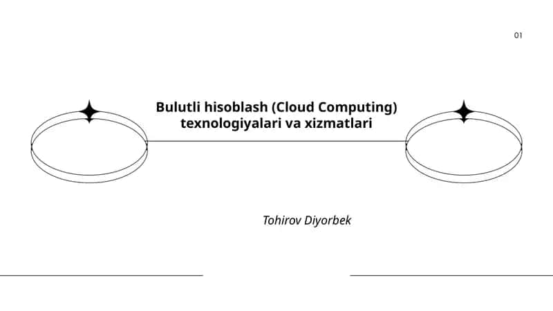 Bulutli hisoblash (Cloud Computing) texnologiyalari va xizmatlari 1