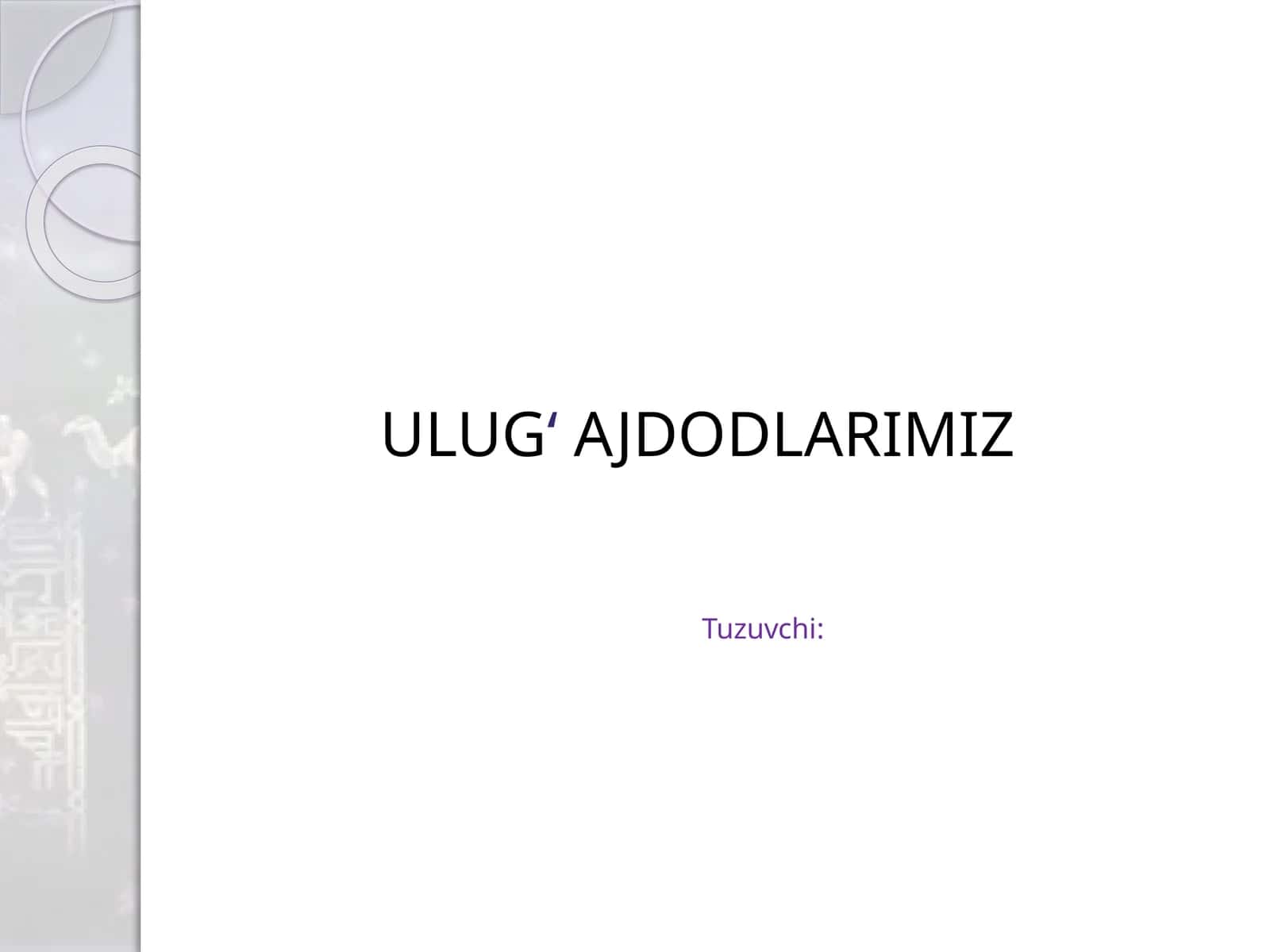Ulug ajdodlarimiz 1