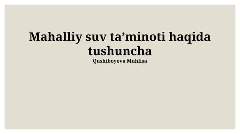 Mahalliy suv ta'minoti haqida tushuncha 1