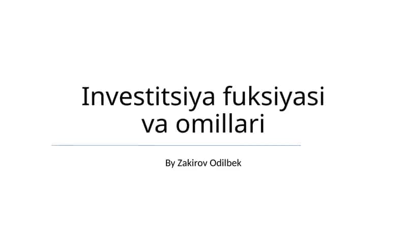 Investitsiya fuksiyasi va omillari 1