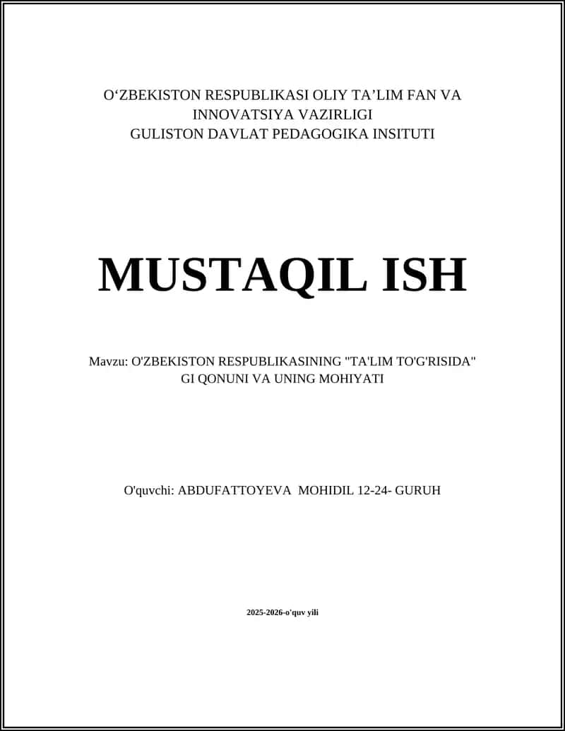 O'ZBEKISTON RESPUBLIKASINING "TA'LIM TO'G'RISIDA" GI QONUNI VA UNING MOHIYATI 1