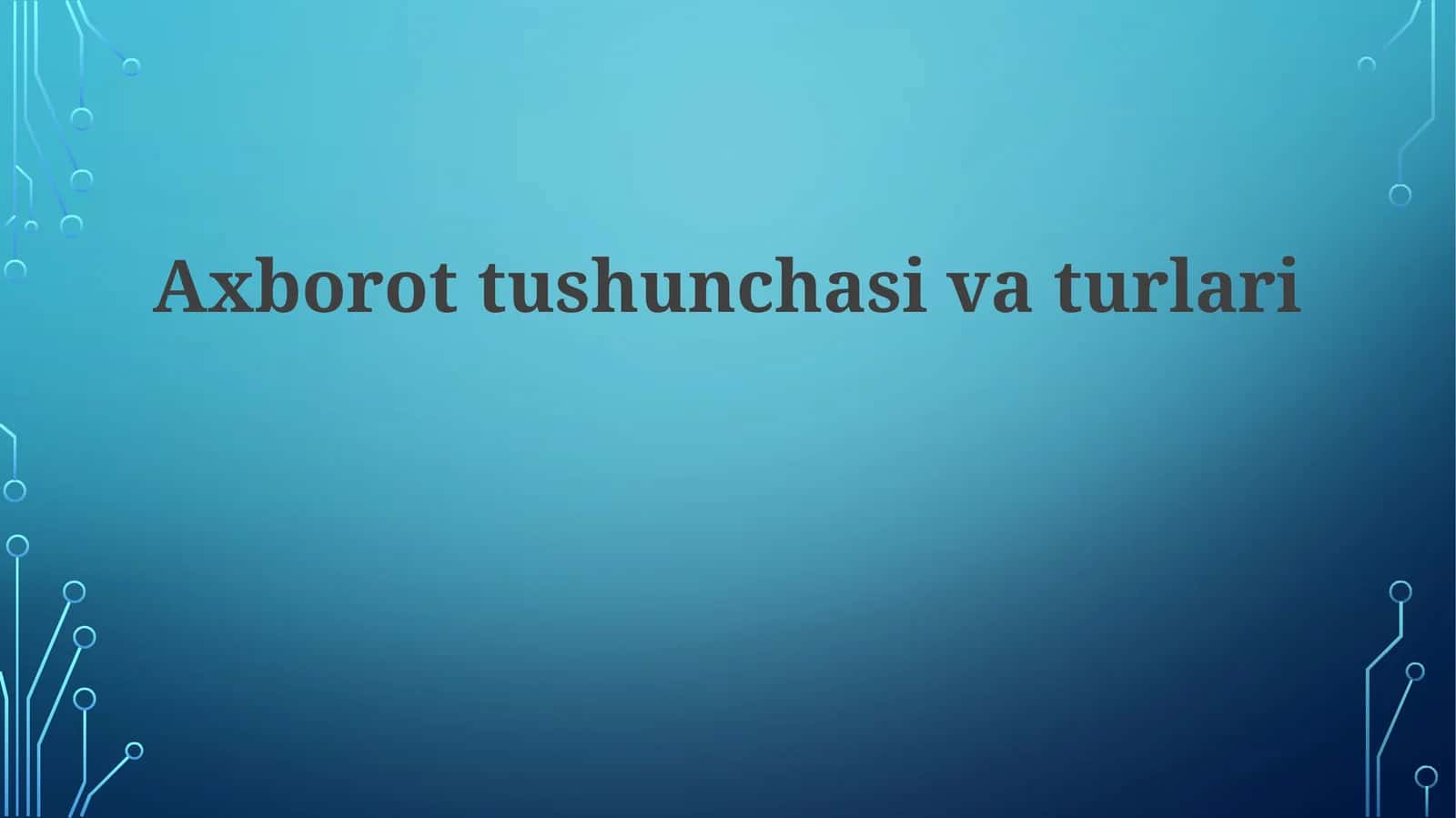 Axborottushun Chasi Vaturlari 1