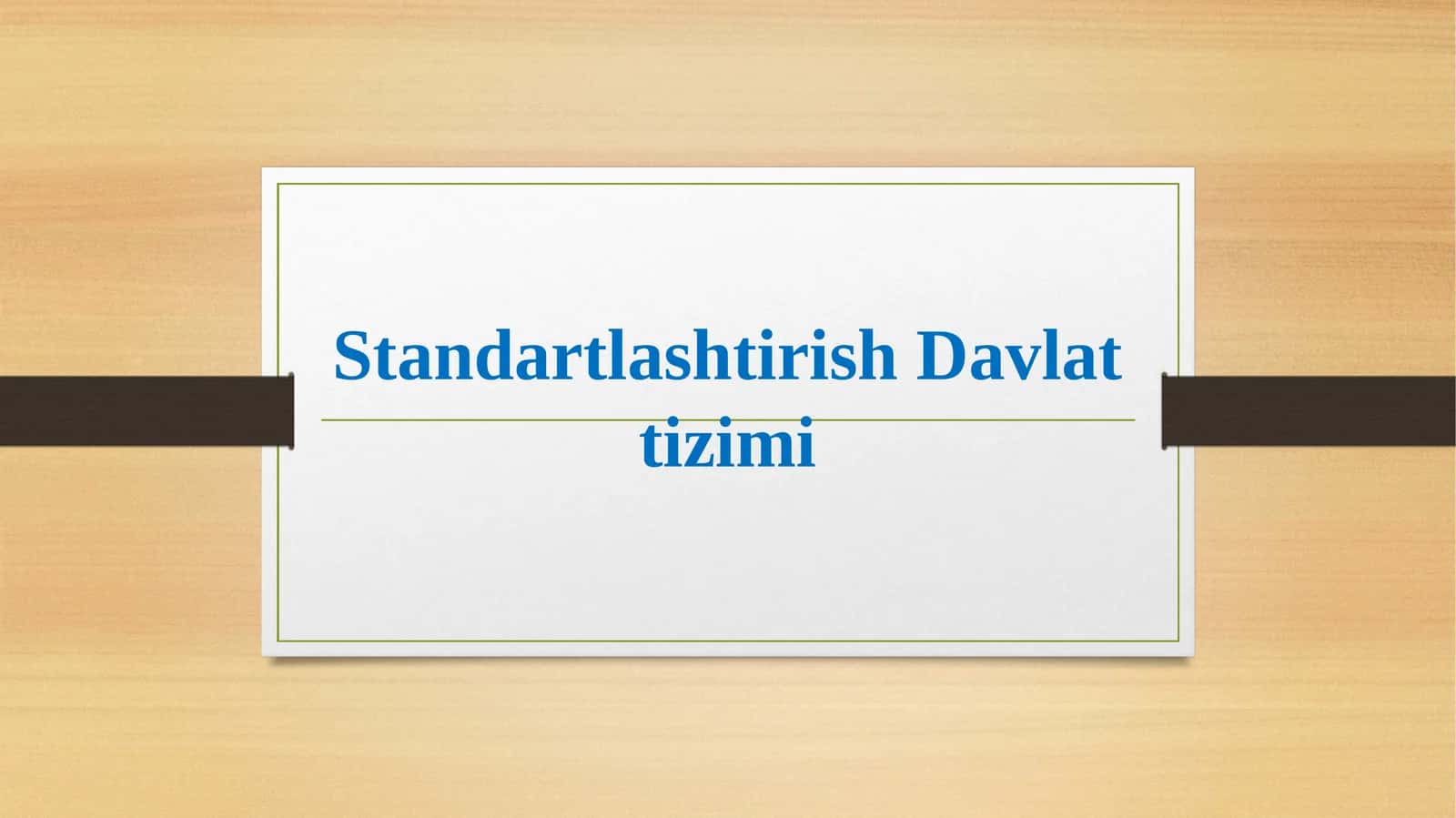 Stаndаrtlаshtirish Dаvlаt tizimi 1