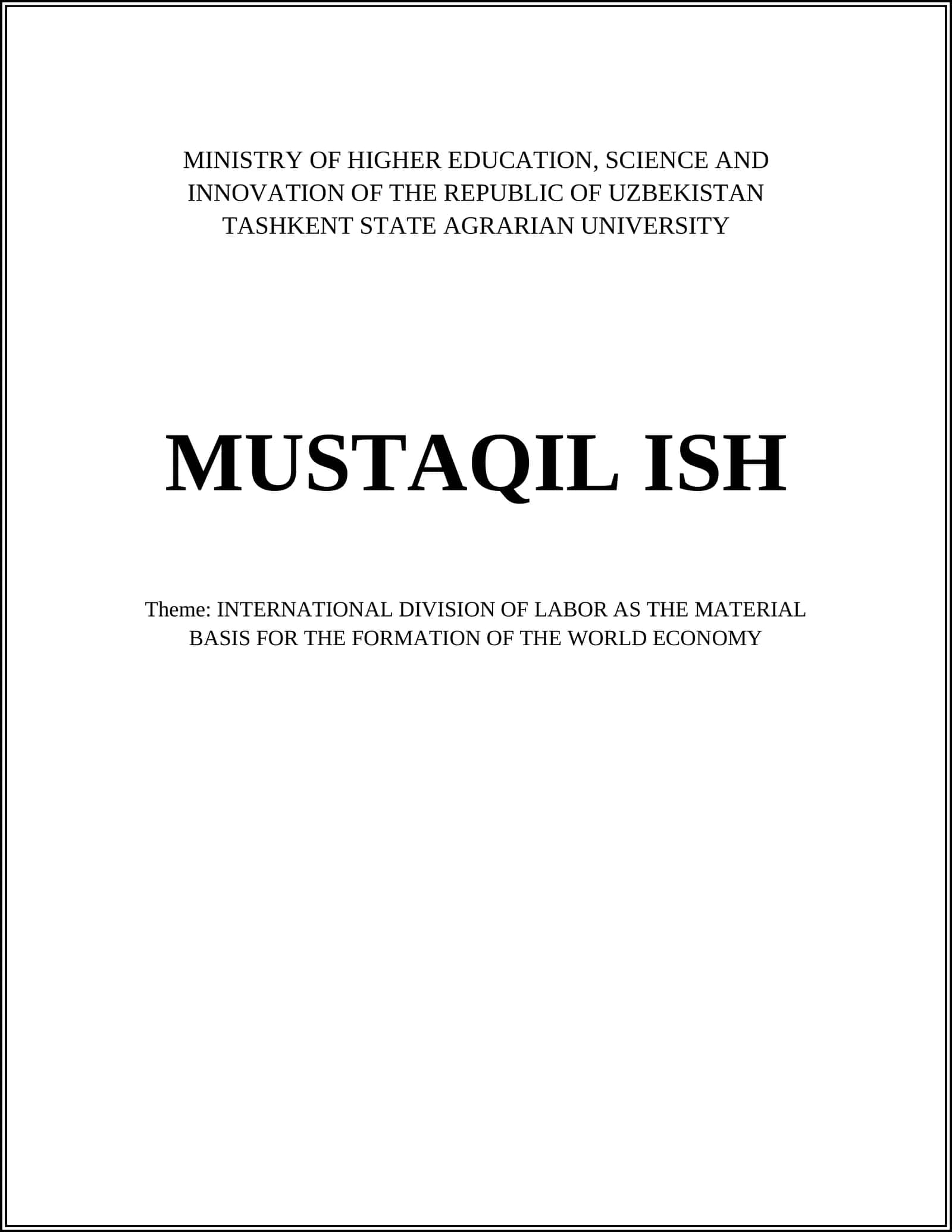 INTERNATIONAL DIVISION OF LABOR AS THE MATERIAL BASIS FOR THE FORMATION OF THE WORLD ECONOMY 1