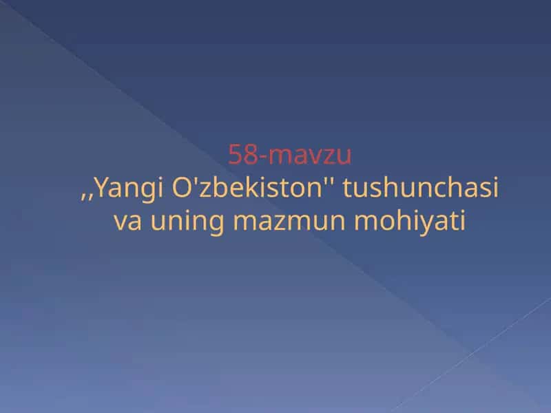 Yangi O'zbekiston tushunchasi va uning mazmun mohiyati 1