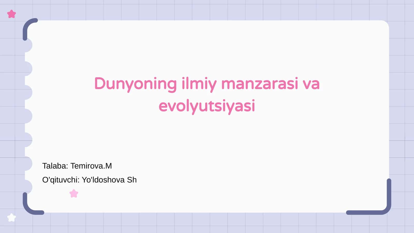 Dunyoning ilmiy manzarasi va evolyutsiyasi 1