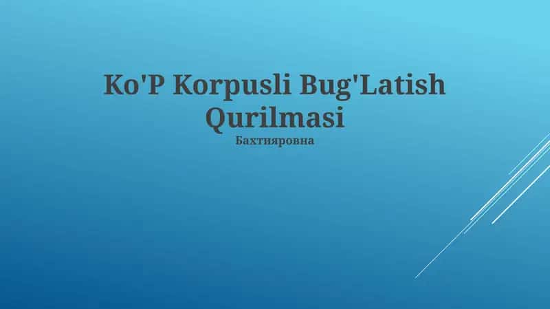 Ko'P Korpusli Bug'Latish Qurilmasi 1