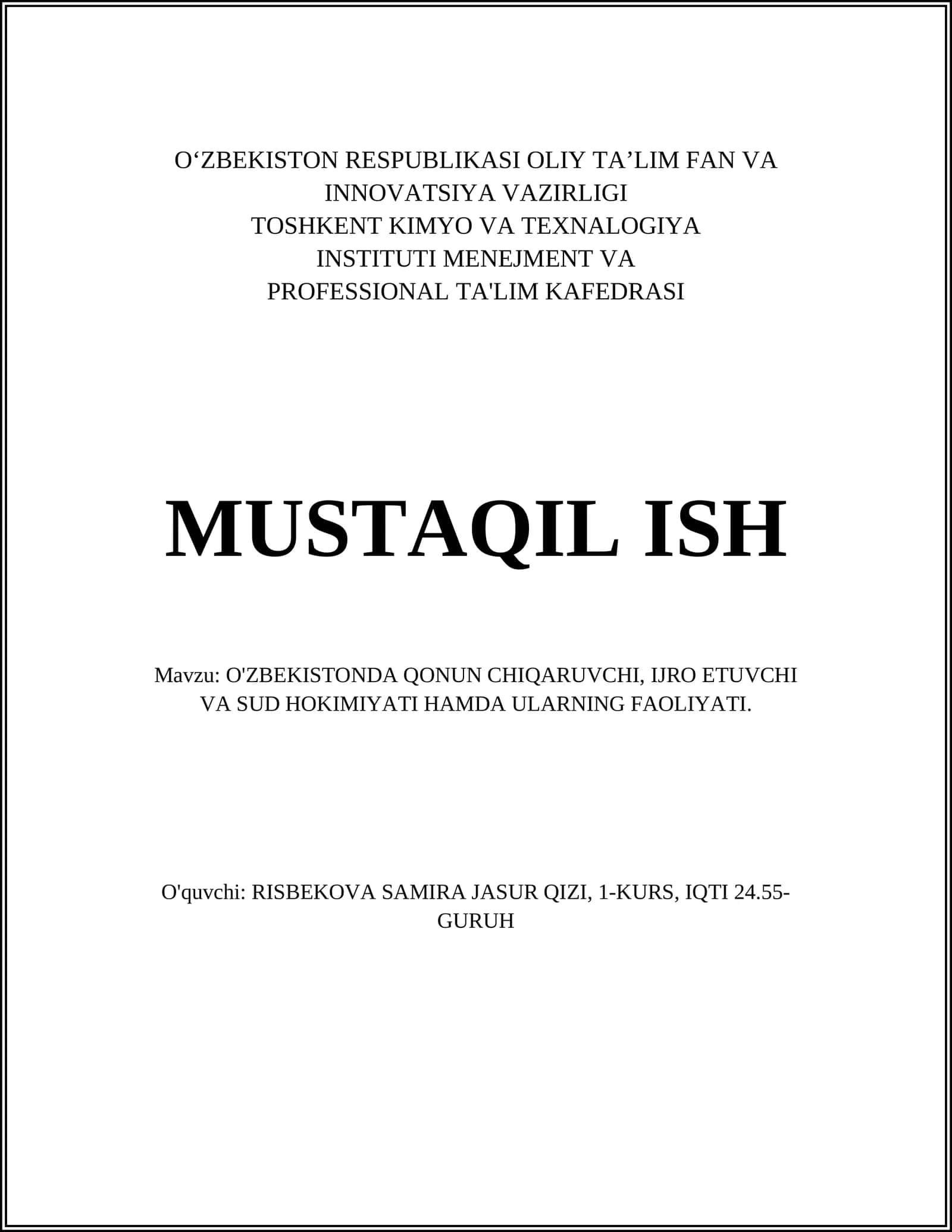 O'ZBEKISTONDA QONUN CHIQARUVCHI, IJRO ETUVCHI VA SUD HOKIMIYATI HAMDA ULARNING FAOLIYATI 1