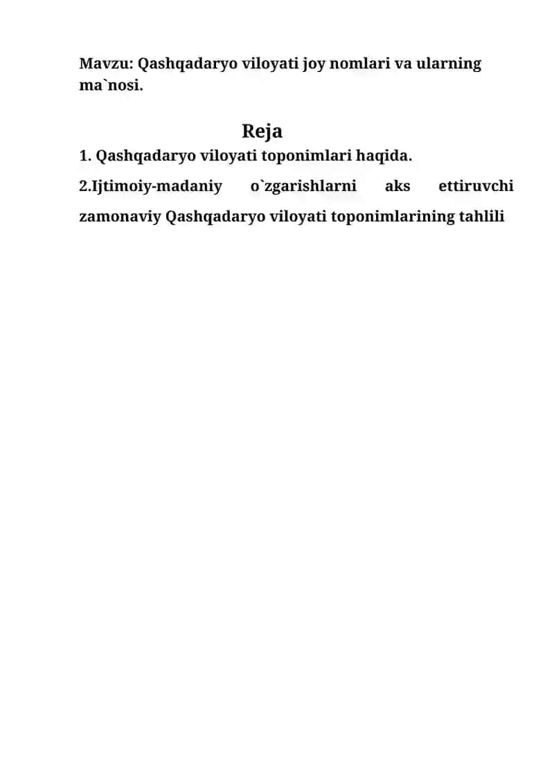 Mustaqil ish. Qashqadaryo viloyati joy nomlari va ularning ma`nosi.