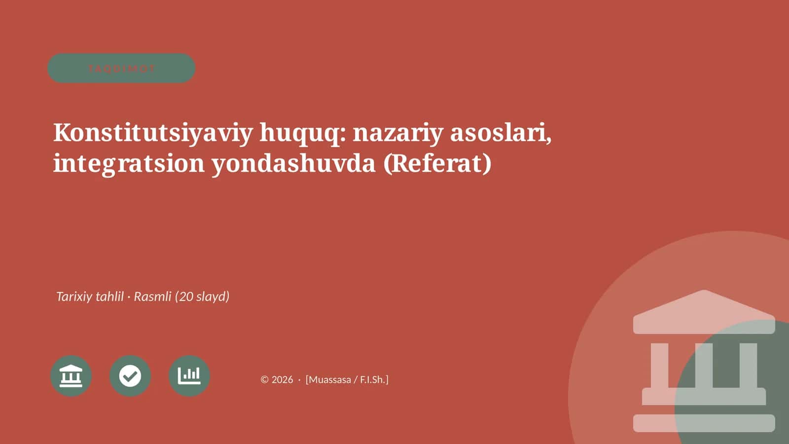 Konstitutsiyaviy huquq: nazariy asoslari, integratsion yondashuvda (Referat) 1