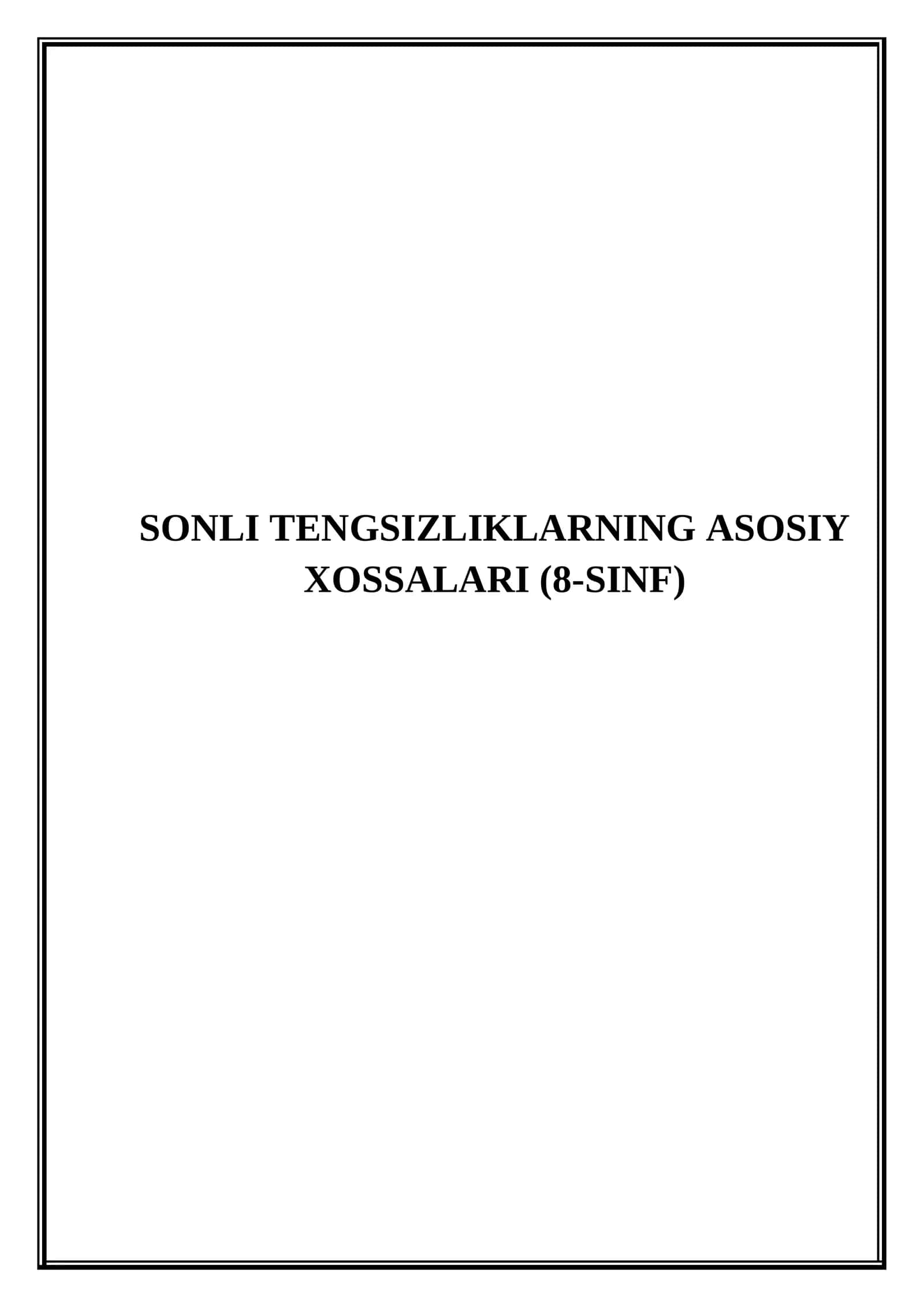 Sonli tengsizliklarning asosiy xossalari (8-sinf) - (Mikrodars Ishlanma) 1